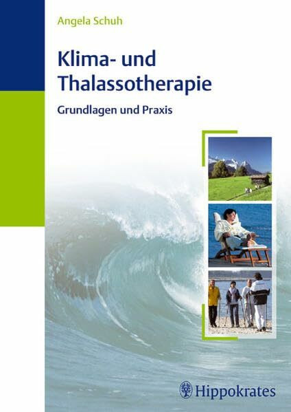 Klima- und Thalassotherapie: Grundlagen und Praxis