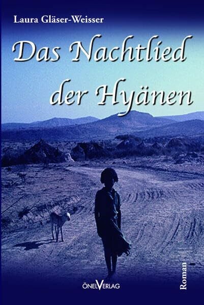 Das Nachtlied der Hyänen: Roman