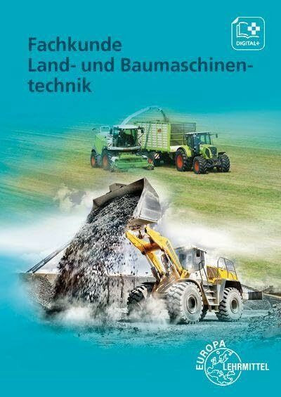 Fachkunde Land- und Baumaschinentechnik