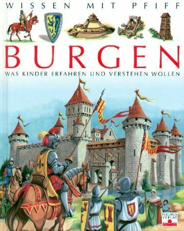 Burgen: Was Kinder erfahren und verstehen wollen