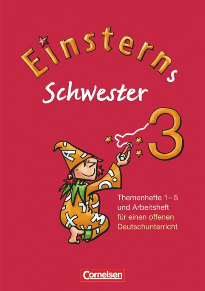Einsterns Schwester - Sprache und Lesen - Ausgabe 2009 - 3. Schuljahr: Themenhefte 1-4, Projektheft und Arbeitsheft im Schuber