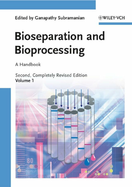 Bioseparation and Bioprocessing: A Handbook