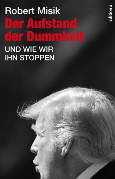 Der Aufstand der Dummheit