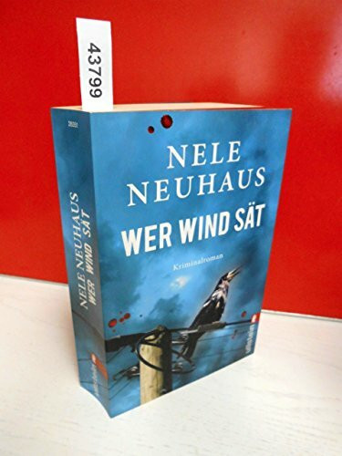 Wer Wind sät: Der fünfte Fall für Bodenstein und Kirchhoff: Kriminalroman. Originalausgabe (Ein Bodenstein-Kirchhoff-Krimi, Band 5)