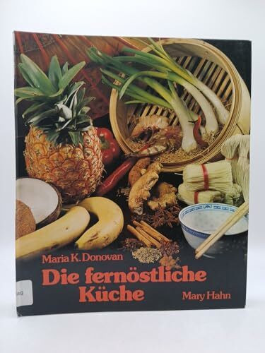 Die fernöstliche Küche