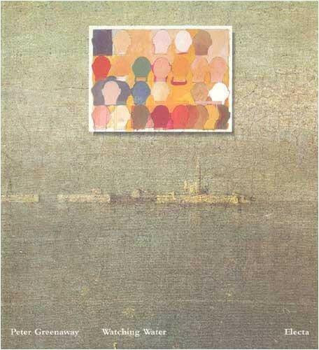 Peter Greenaway. Watching Water. Ausstellungskat. Palazzo Fortuny Venedig 1993. Text (engl.) Luca Massimo Barbero.
