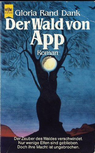 Der Wald von App. Roman. Fantasy.