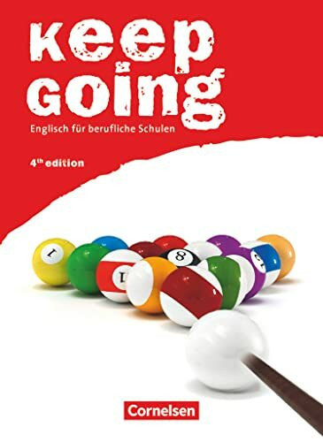 Keep Going - Englisch für berufliche Schulen - Fourth Edition - A2/B1: Schulbuch (Keep Going, Fourth Edition, A2/B1)