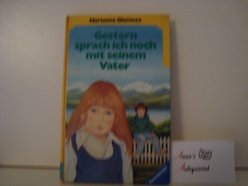 Gestern sprach ich noch mit seinem Vater
