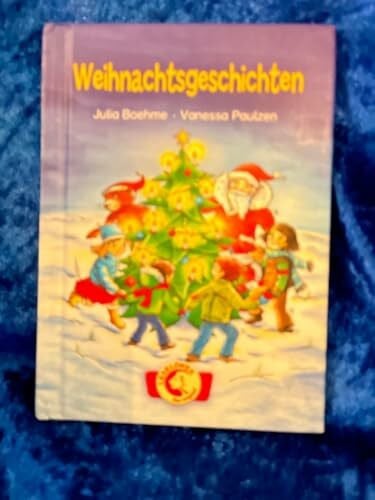 Weihnachtsgeschichten: Sammelband mit vier weihnachtlichen Geschichten für Erstleser ab 6 Jahre