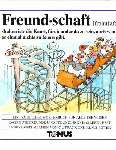 Freundschaft: Ein Fröhliches Wörterbuch