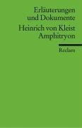 Amphitryon. Erläuterungen und Dokumente