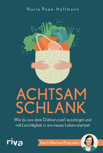 Achtsam schlank