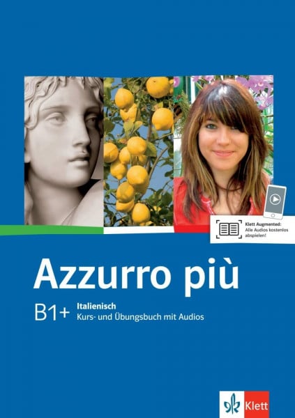 Azzurro più B1+: Italienisch. Kurs- und Übungsbuch mit Audios