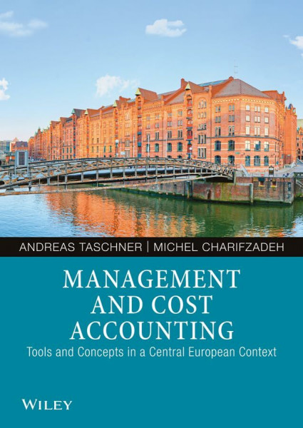 Management and Cost Accounting: Tools and Concepts in a Central European Context