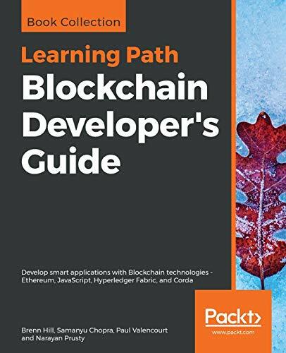 Blockchain Developer's Guide Blockchain Developer's Guide