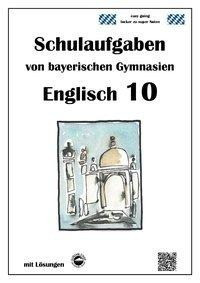 Arndt, M: Englisch 10 - Schulaufgaben von bayerischen