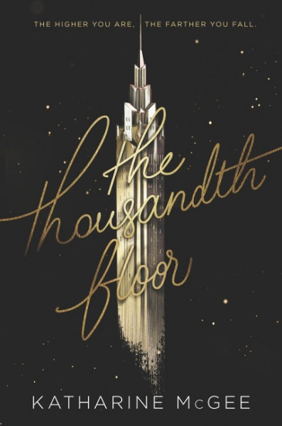 The Thousandth Floor 1. A Girl Fell