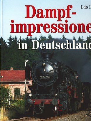 Dampfimpressionen in Deutschland