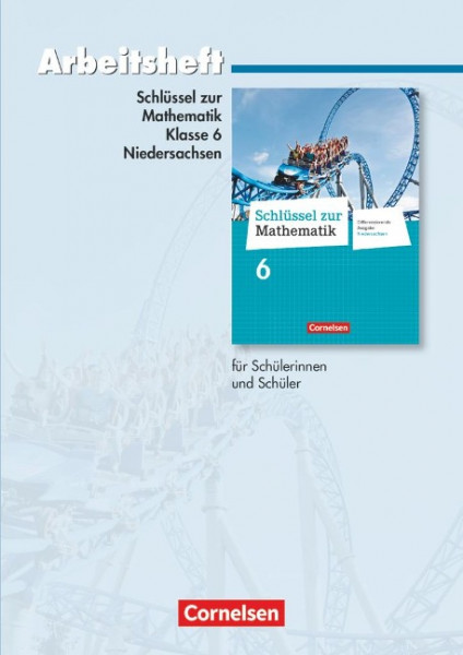 Schlüssel zur Mathematik 6. Schuljahr. Arbeitsheft mit eingelegten Lösungen. Differenzierende Ausgabe Niedersachsen