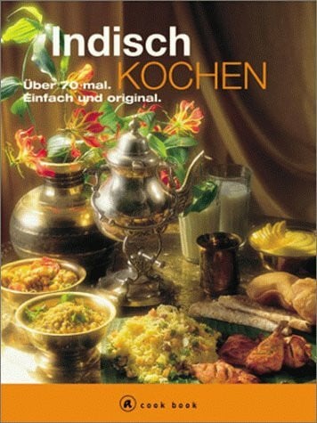 Indisch kochen, Über 70 mal.