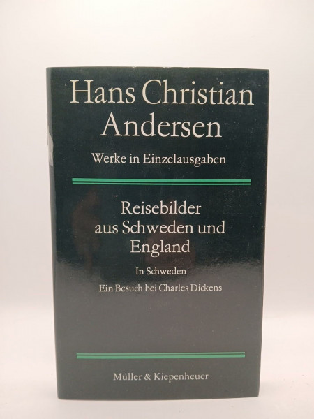 Reisebilder aus Schweden und England. Gesammelte Werke in Einzelausgaben