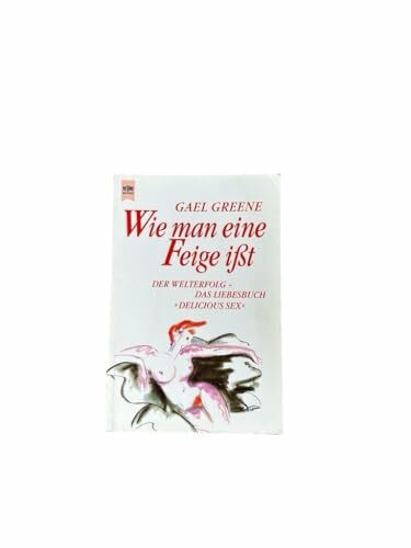 Wie man eine Feige ißt