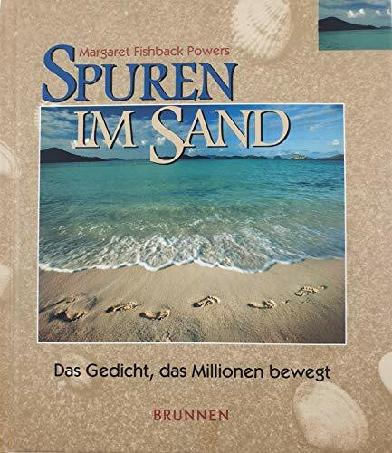 Spuren im Sand: Das Gedicht, das Millionen bewegt - Bildband