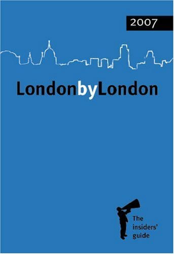 London by London: The Insiders' Guide