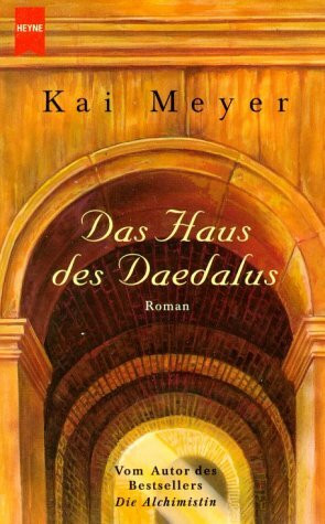 Das Haus des Daedalus. Roman