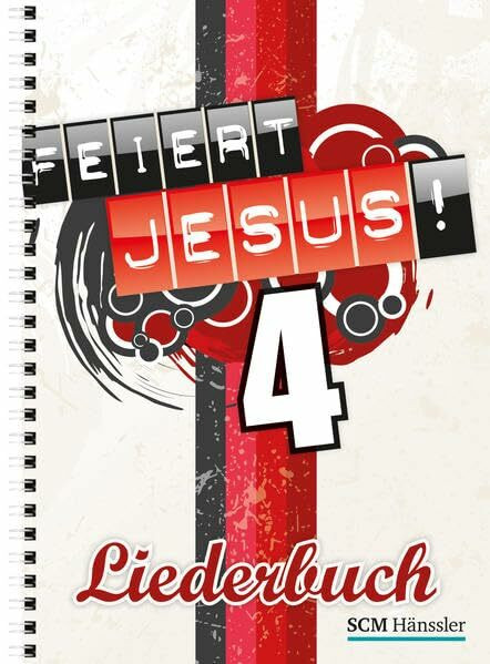 Feiert Jesus! 4 - Ringbuch: Liederbuch