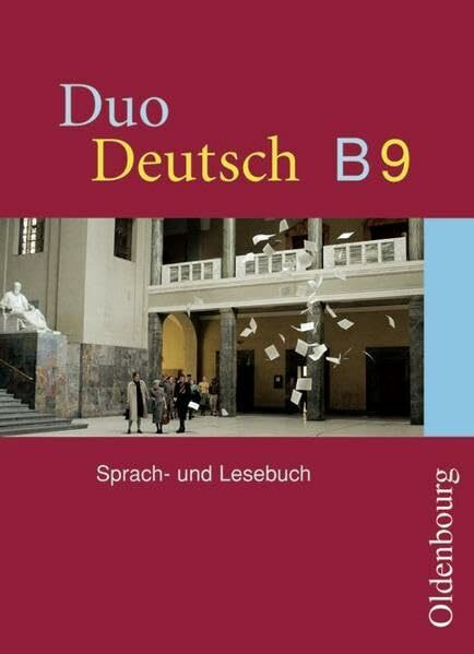 Duo Deutsch - Ausgabe B - für Niedersachsen, Bremen, Hamburg, Rheinland-Pfalz: 9. Schuljahr - Schülerbuch