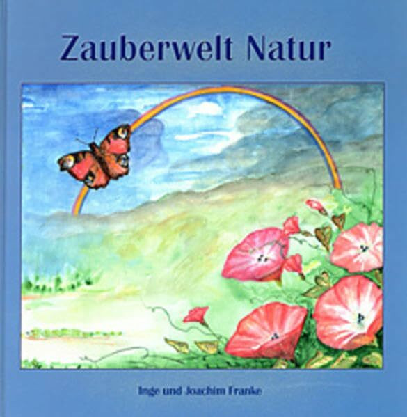 Zauberwelt Natur