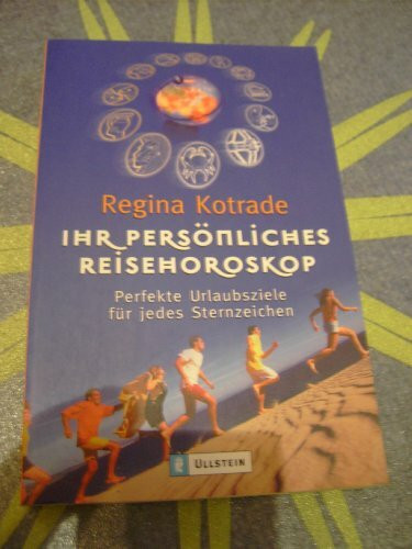 Ihr persönliches Reisehoroskop: Perfekte Urlaubsziele für jedes Sternzeichen