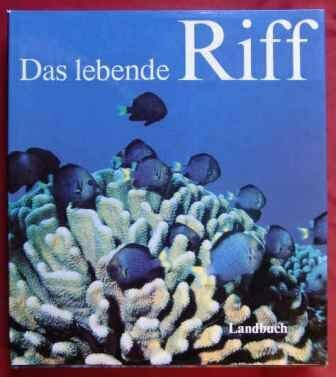 Das lebende Riff