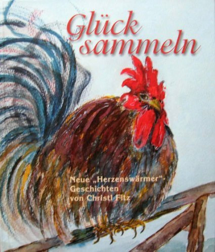 Glück sammeln: Neue "Herzenswärmer"-Geschichten