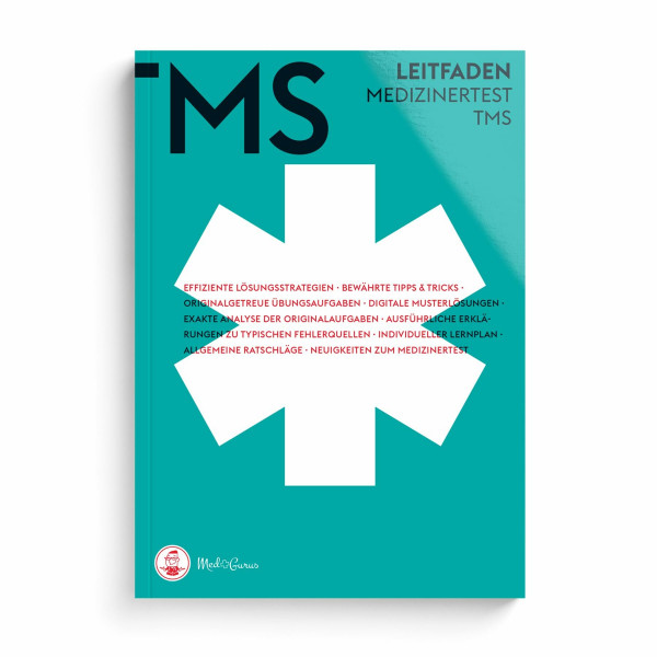 MedGurus TMS 2026 Vorbereitung - TMS Leitfaden - Bearbeitungsstrategien & Übungsaufgaben zu allen Untertests des Medizinertests TMS - Erfolgreich ins Medizinstudium