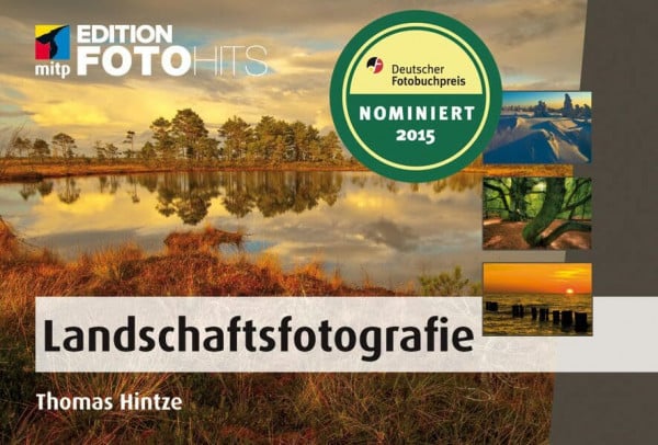 Landschaftsfotografie (Edition FotoHits)