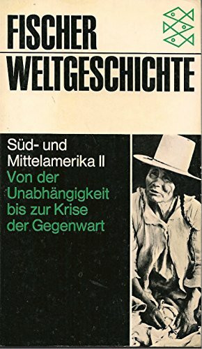 Fischer Weltgeschichte Bd. 23 - S�d- und Mittelame