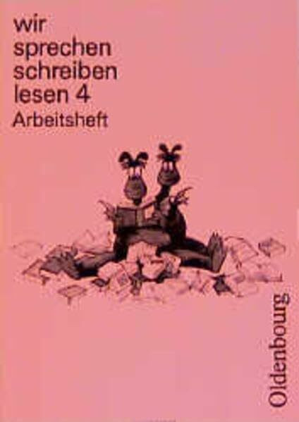 wir sprechen schreiben lesen mit lateinischer Ausgangsschrift: wir sprechen schreiben lesen mit vereinfachte Ausgangsschrift: Wir sprechen, schreiben, ... neue Rechtschreibung, 4. Schuljahr