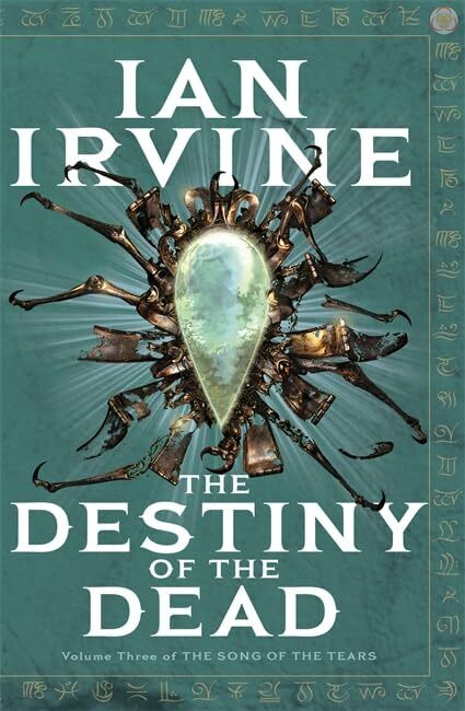 Orbit The Destiny Of The Dead, Volume Three Of The Songs Of The Tears (Song Of The Tears)