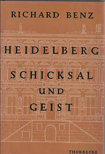 Heidelberg - Schicksal und Geist