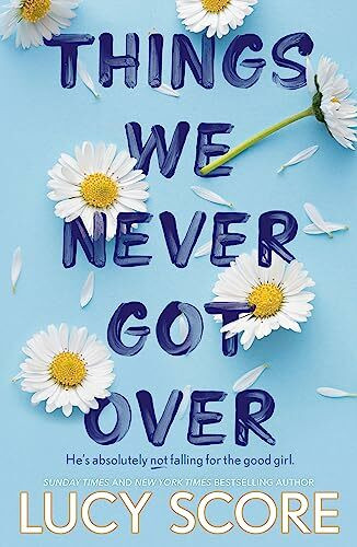 Things We Never Got Over: The Sunday Times bestseller and TikTok sensation (Knockemout™ Series, Band 3)