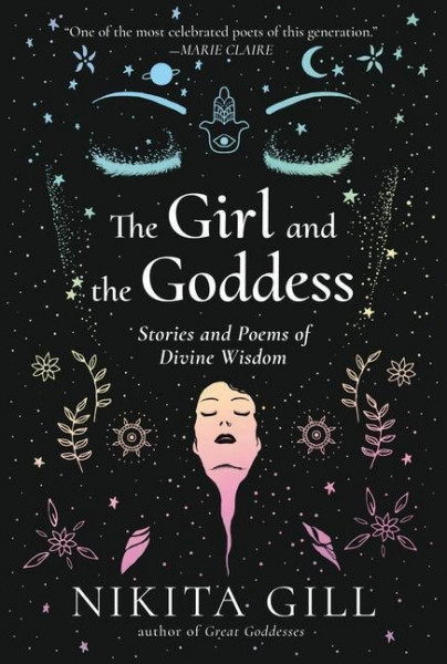 The Girl and the Goddess: Stories and Poems of Divine Wisdom