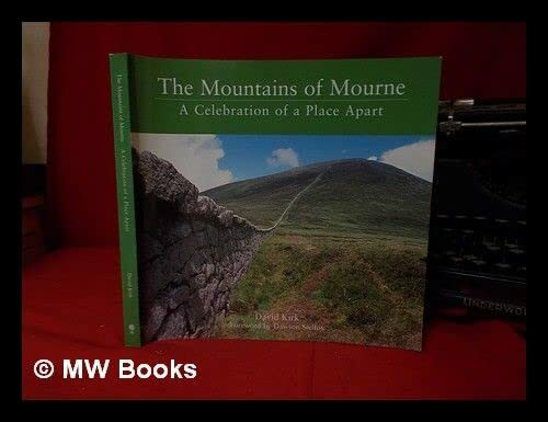 The Mountains of Mourne: A Celebration of a Place Apart