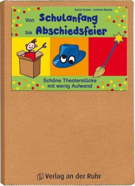 Von Schulanfang bis Abschiedsfeier