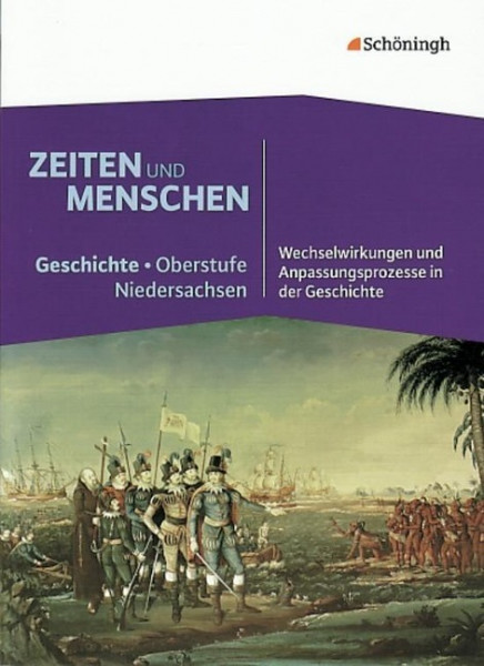 Zeiten und Menschen - Geschichtswerk für die gymnasiale Oberstufe in Niedersachsen