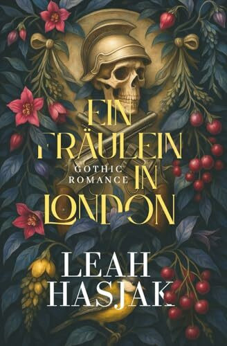 Ein Fräulein in London: Historischer Liebesroman (Das Fräulein, Band 1)