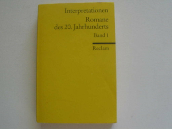 Interpretationen: Romane des 20. Jahrhunderts / Interpretationen: Romane des 20. Jahrhunderts (Reclams Universal-Bibliothek)