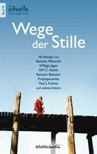 Wege der Stille (reihe advaita)